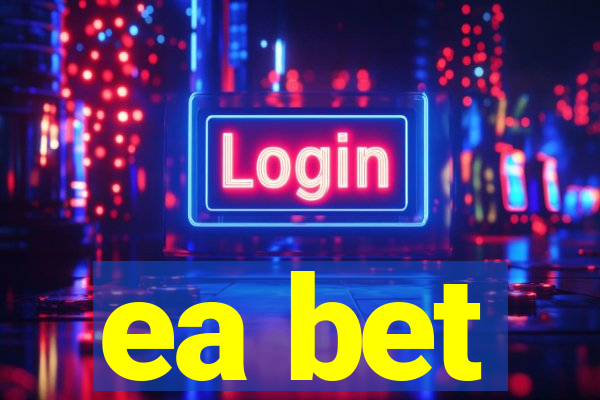 ea bet